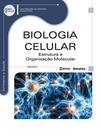 Biologia celular: estrutura e organização molecular