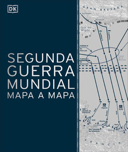 Segunda Guerra Mundial Mapa a Mapa