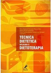 Técnica dietética aplicada à dietoterapia