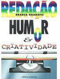 Redação: Humor e Criatividade: Volume Único - 2 grau