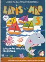 Lápis na Mão: Pré-Escola - Módulo 4 - vol. 3