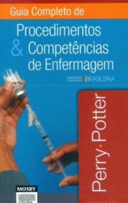 Guia completo de procedimentos e competências de enfermagem