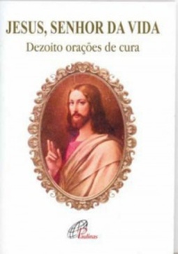 Jesus, Senhor da Vida (Nossas Devoções)
