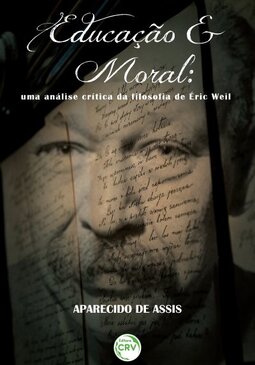 Educação e moral: uma análise crítica da filosofia de Éric Weil
