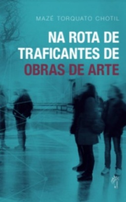 Na rota de traficantes de obra de arte