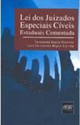 Lei dos Juizados Especiais Cíveis Estaduais Comentada