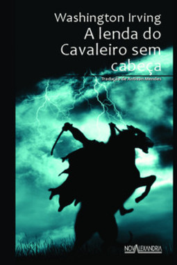 A lenda do Cavaleiro sem cabeça