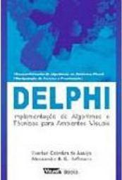 Delphi: Implementação de Algoritmos e Técnicas para Ambientes Visuais