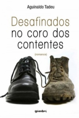 Desafinados no coro dos contentes