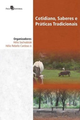 Cotidiano, saberes e práticas tradicionais