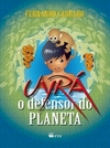 Uyrá: O defensor do planeta
