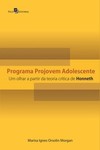 Programa Projovem Adolescente: um olhar a partir da teoria crítica de Honneth