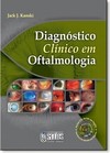 Diagnostico Clinico Em Oftalmologia
