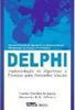 Delphi: Implementação de Algoritmos e Técnicas para Ambientes Visuais
