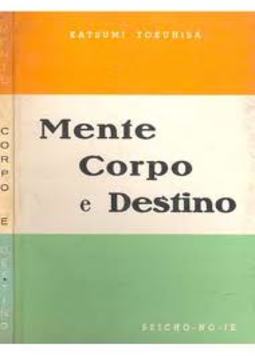 Mente, corpo e destino