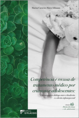 Competência e recusa de tratamento médico por crianças e adolescentes