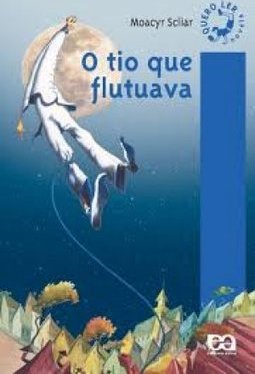 O Tio que Flutuava