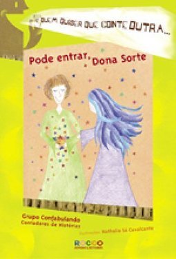 Pode Entrar, Dona Sorte