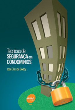 Técnicas de segurança em condomínios