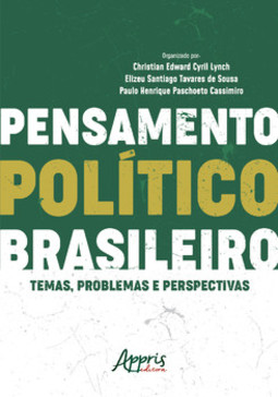 Pensamento político brasileiro: temas, problemas e perspectivas