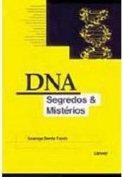 DNA: Segredos e Mistérios