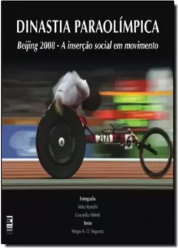 Dinastia paraolómpica - Beijing 2008
