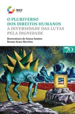 O pluriverso dos direitos humanos: a diversidade das lutas pela dignidade