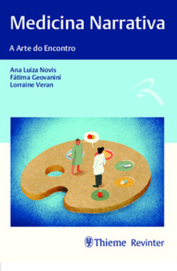 Medicina narrativa: a arte do encontro