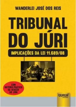 Tribunal do Júri - Implicações da Lei 11.689/08