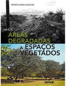 De Áreas Degradadas a Espaços Vegetados