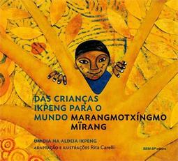 DAS CRIANÇAS IKPENG PARA O MUNDO: UM...