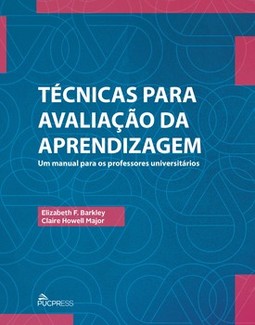 Técnicas para avaliação da aprendizagem: um manual para os professores universitários