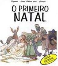 O Primeiro Natal