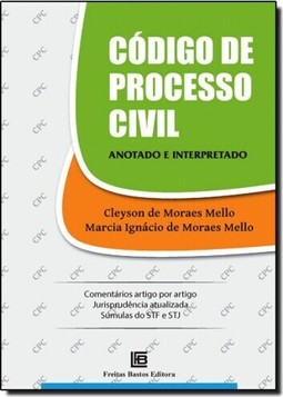 Código de Processo Civil: Anotado e Interpretado