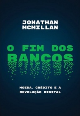 O Fim dos Bancos