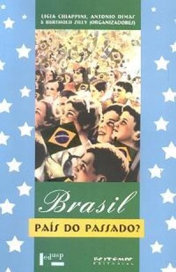 Brasil: País do Passado?