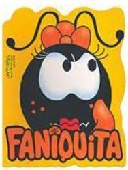 Coleção Turma do Smilinguido - Faniquita
