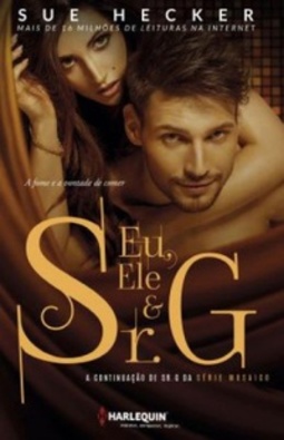 Eu, Ele e Sr. G - Série Mosaico