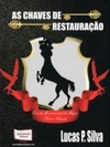 As Chaves de Restauração (As Claves de Restauração #1)