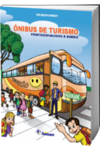 Ônibus de turismo - Profissionalismo a bordo