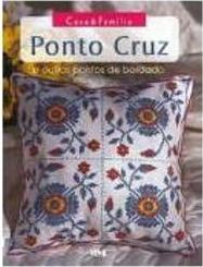 Ponto Cruz e Outros Pontos de Bordado