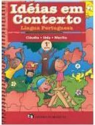 Idéias em Contexto: Língua Portuguesa - 1 série - 1 grau