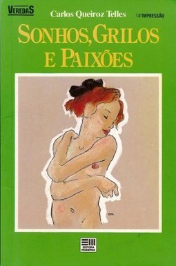 Sonhos, Grilos e Paixões