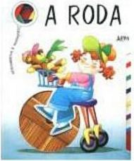 A Roda : Descobertas e Invenções