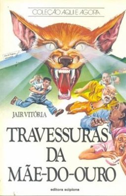 Travessuras da Mãe-do-Ouro