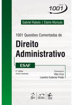 1001 QUESTÕES COMENTADAS DE DIREITO ADMINISTRATIVO