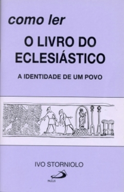 Como ler o livro do Eclesiástico: a identidade de um povo