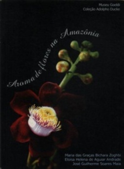 Aroma De Flores Na Amazônia (Coleção Adolpho Ducke)