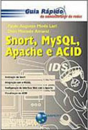 Snort, MySQL, Apache e ACID