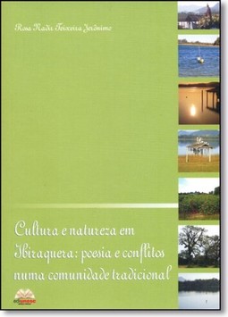 Cultura e Natureza em Ibiraquera: Poesia e Conflitos Numa Comunidade Tradicional